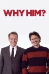 دانلود فیلم Why Him 2016 چرا او دانلود فیلم Why Him 2016 چرا او