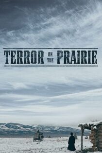دانلود فیلم Terror on the Prairie 2022 وحشت در دشت