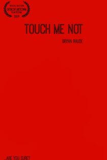 دانلود فیلم Touch Me Not 2018 به من دست نزن
