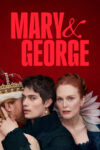 دانلود سریال Mary & George ماری و جرج دانلود سریال Mary & George ماری و جرج