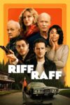 دانلود فیلم Riff Raff 2024 اراذل