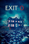 دانلود فیلم Exit 0 2019 خروج صفر