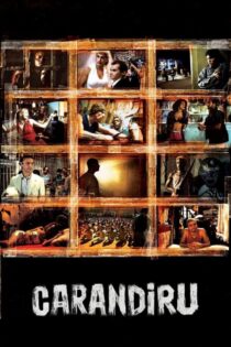 دانلود فیلم Carandiru 2003 کاراندیرو