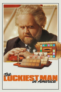 دانلود فیلم The Luckiest Man in America 2024 خوش‌شانس‌ترین مرد آمریکا